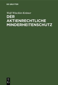 Produktbild: Der aktienrechtliche Minderheitenschutz