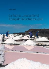 Produktbild: La Palma ...mal anders! Kompakt Reisef&uuml;hrer 2020