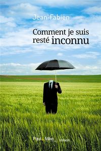 Produktbild: Comment je suis reste inconnu