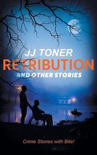 Bild vom Artikel RETRIBUTION and Other Stories vom Autor Jj Toner