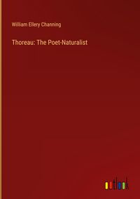 Produktbild: Thoreau: The Poet-Naturalist