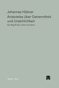 Produktbild: Aristoteles &uuml;ber Getrenntheit und Urs&auml;chlichkeit