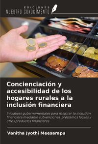 Produktbild: Concienciaci&oacute;n y accesibilidad de los hogares rurales a la inclusi&oacute;n financiera
