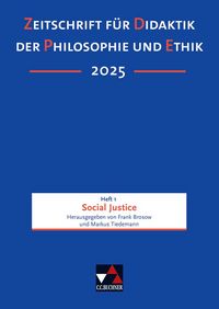 Produktbild: Zeitschrift f&uuml;r Didaktik der Philosophie und Ethik (ZDPE) / ZDPE Ausgabe 01/2025