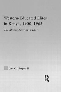 Produktbild: Western-Educated Elites in Kenya, 1900-1963