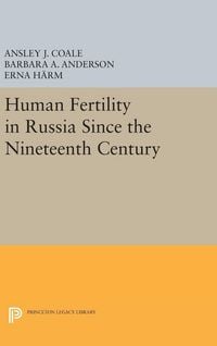 Produktbild: Human Fertility in Russia Since the Nineteenth Century