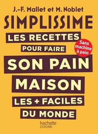 Produktbild: Les recettes pour faire son pain maison les + faciles du monde
