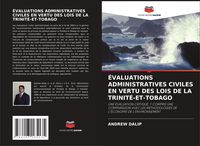 Produktbild: &Eacute;valuations Administratives Civiles En Vertu des Lois De La Trinit&eacute;-Et-Tobago
