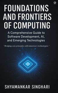 Produktbild: Foundations and Frontiers of Computing