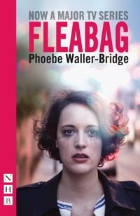 Bild vom Artikel Fleabag: The Original Play (NHB Modern Plays) vom Autor Phoebe Waller-Bridge