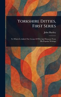 Produktbild: Yorkshire Ditties, First Series