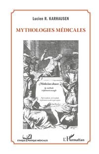 Produktbild: Mythologies m&eacute;dicales