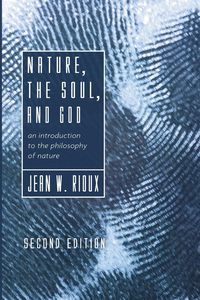 Produktbild: Nature, the Soul, and God, 2nd Edition
