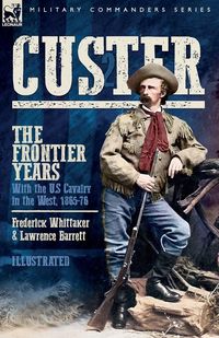 Produktbild: Custer, The Frontier Years, Volume 2