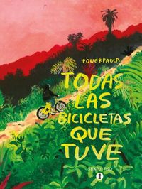 Produktbild: Todas las bicicletas que tuve