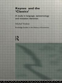Produktbild: Verdon, M: Keynes and the 'Classics'