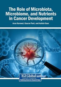 Produktbild: The Role of Microbiota, Microbiome, and Nutrients in Cancer Development