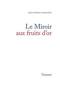 Produktbild: Le miroir aux fruits d'or