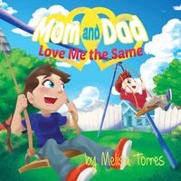 Produktbild: Mom and Dad Love Me the Same