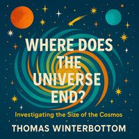 Produktbild: Where Does the Universe End?