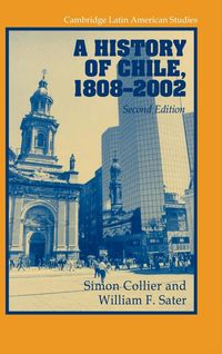 Produktbild: Collier, S: History of Chile, 1808 2002