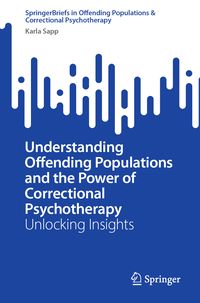 Produktbild: Understanding Offending Populations and the Power of Correctional Psychotherapy