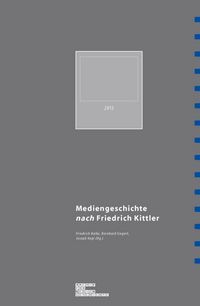 Produktbild: Mediengeschichte nach Friedrich Kittler