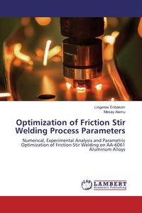 Produktbild: Optimization of Friction Stir Welding Process Parameters