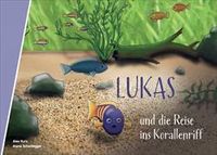 Produktbild: Lukas und die Reise ins Korallenriff