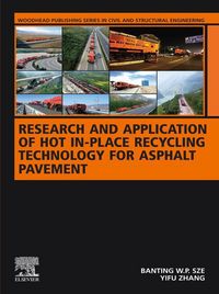 Produktbild: Research and Application of Hot In-Place Recycling Technology for Asphalt Pavement