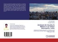Produktbild: Ambient Air Quality & BBTEX in an Urban Metropolis, India