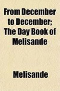 Produktbild: From December to December; The Day Book of Melisande