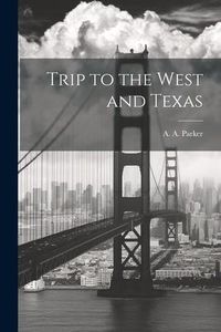 Produktbild: Trip to the West and Texas