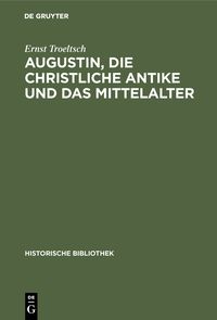 Produktbild: Augustin, die christliche Antike und das Mittelalter