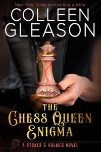 Produktbild: The Chess Queen Enigma (Stoker and Holmes, #3)