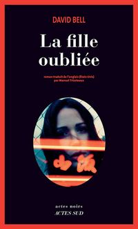 Produktbild: La fille oubli&eacute;e