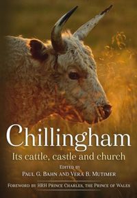 Produktbild: Chillingham: Its Cattle, Castle and Church