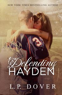 Produktbild: Defending Hayden (Second Chances, #7)