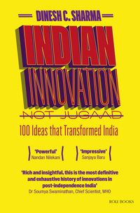 Produktbild: Indian Innovation, Not Jugaad - 100 Ideas that Transformed India