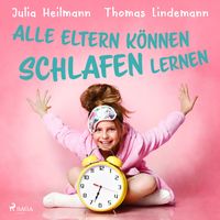 Produktbild: Alle Eltern k&ouml;nnen schlafen lernen