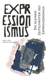 Produktbild: Die kleinen Zeitschriften des Expressionismus