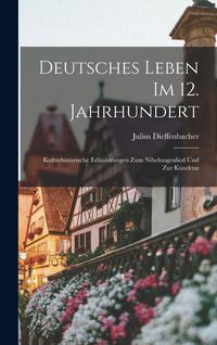 Produktbild: Deutsches Leben Im 12. Jahrhundert