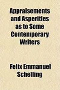 Produktbild: Appraisements and Asperities as to Some Contemporary Writers