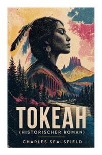 Produktbild: Tokeah (Historischer Roman)