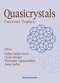 Produktbild: Quasicrystals: Current Topics - Proceedings of the Spring School on Quasicrystals