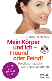 Produktbild: Mein K&ouml;rper und ich - Freund oder Feind? (Fachratgeber Klett-Cotta)