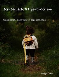 Produktbild: Ich bin NICHT zerbrochen