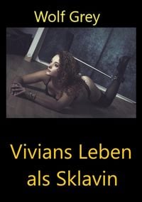 Produktbild: Vivians Leben als Sklavin