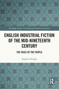 Produktbild: English Industrial Fiction of the Mid-Nineteenth Century