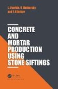 Produktbild: Dvorkin, L: Concrete and Mortar Production using Stone Sifti